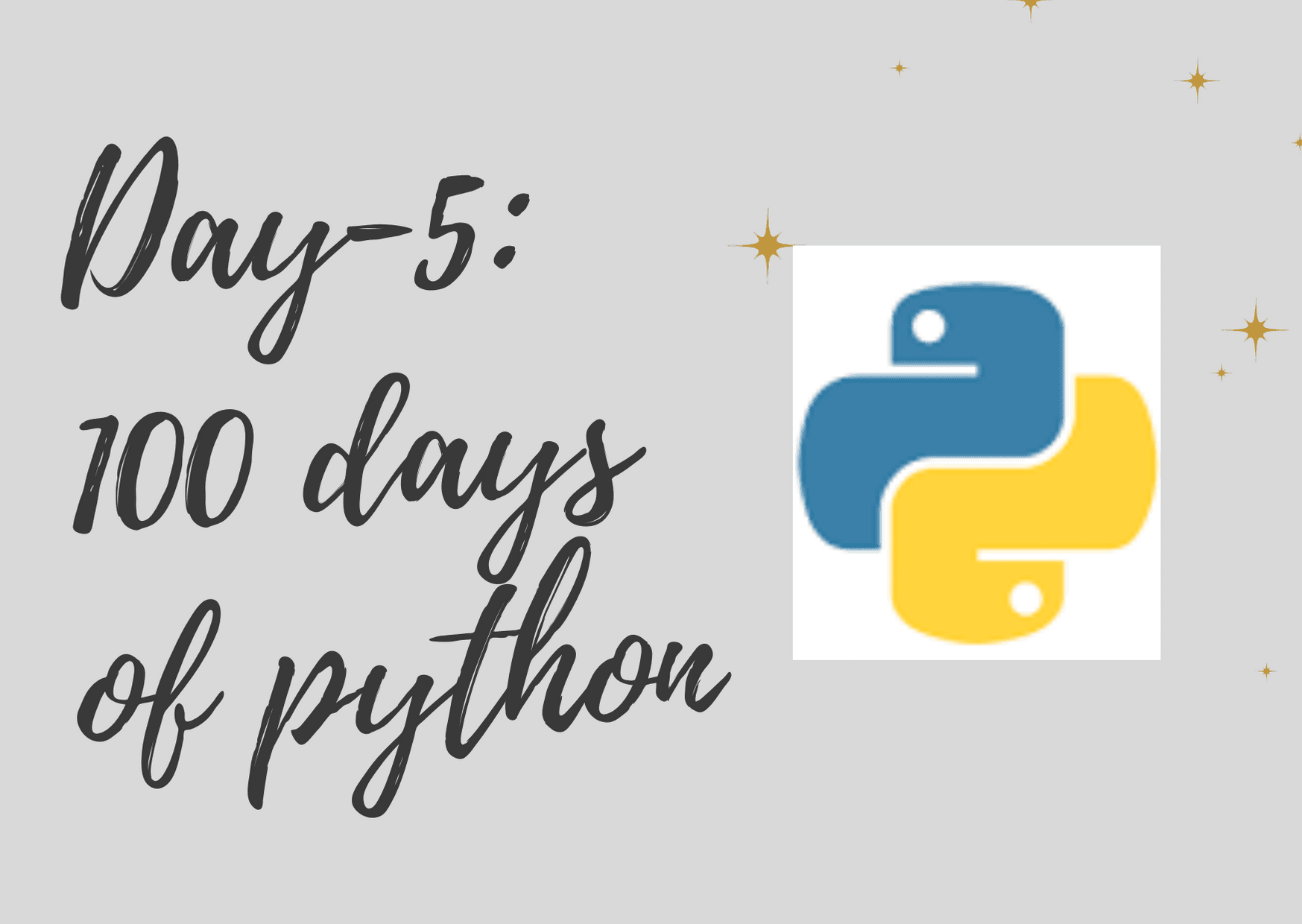 #100 days of Python, Day 5